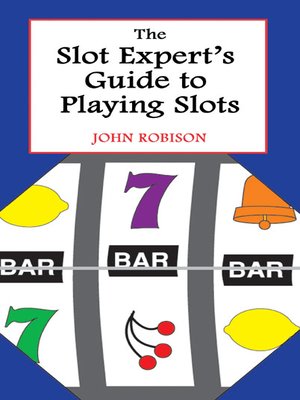 cover image of The Slot Expert's Guide to Playing Slots